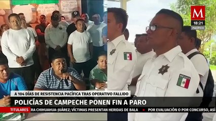 Policías en Campeche ponen fin a protesta de 104 días en el penal de San Francisco Kobén