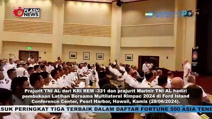 RESMI DIBUKA, SATGAS LATMA RIMPAC 2024 TNI AL HADIRI PEMBUKAAN ACARA LATMA MULTILATERAL RIMPAC DI HAWAII