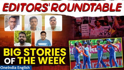 Oneindia Editors' Roundtable: India in World Cup Finals, NEET, & Heatwaves - Big Stories of the Week