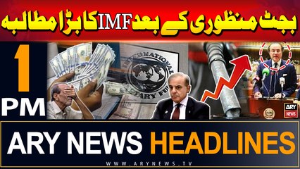 ARY News 1 PM Headlines | 29th June 2024 | Another Demand of IMF ...