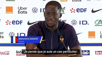 Konaté : "J’ai lu certaines choses sur les réseaux sociaux... Le groupe vit très bien"