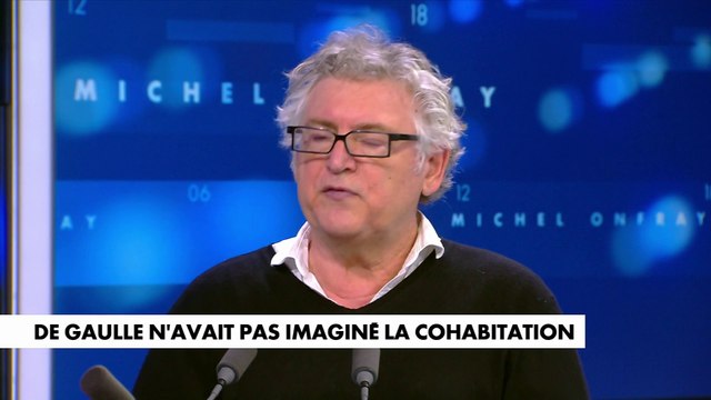 Michel Onfray : «Le principe de la cohabitation n’est pas gaulliste»