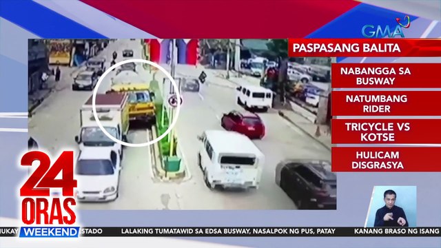 Paspasang Balita - Nabangga sa busway | natumbang rider | tricycle vs kotse | hulicam disgrasya | 24 Oras Weekend