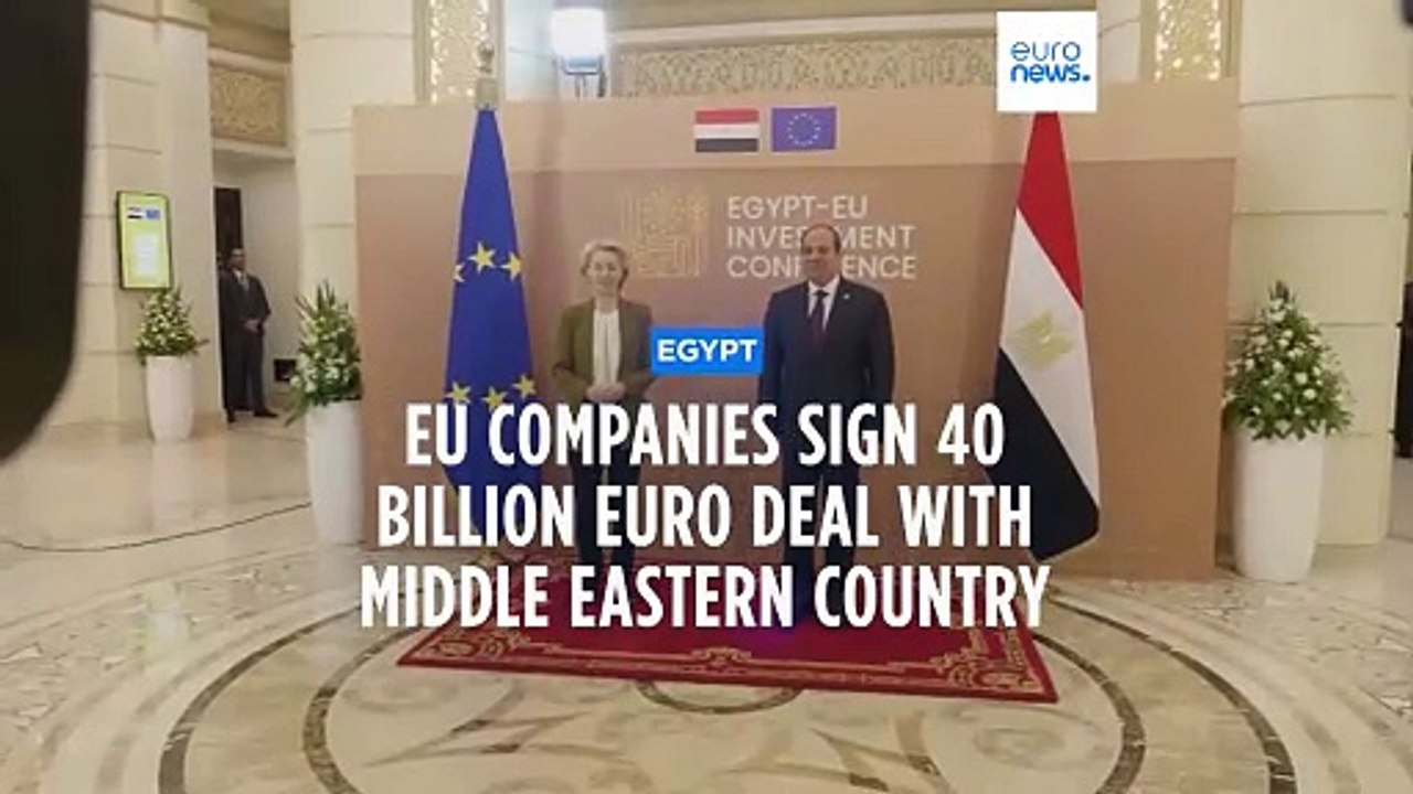 EU companies to sign 40 billion euros' worth of deals with Egypt