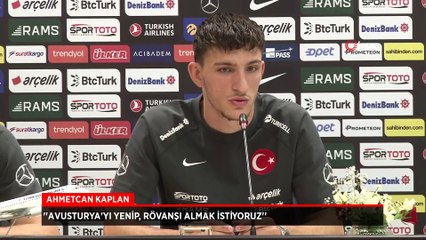 Ahmetcan Kaplan'dan çeyrek final sözü: Avusturya'yı yenip, rövanşı almak istiyoruz
