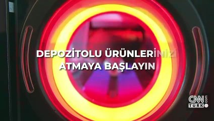 Depozito iade sistemi nasıl çalışacak? CNN TÜRK Muhabiri uygulamalı gösterdi