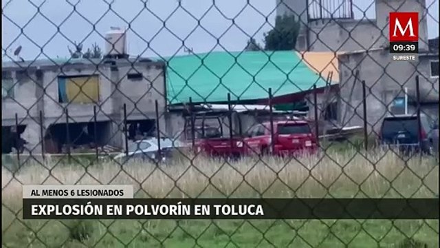 Explosión de polvorín deja 6 heridos en Toluca; autoridades investigan las causas