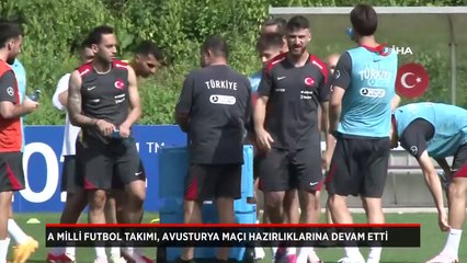 A Milli Futbol Takımı, Avusturya maçı mesaisine devam etti