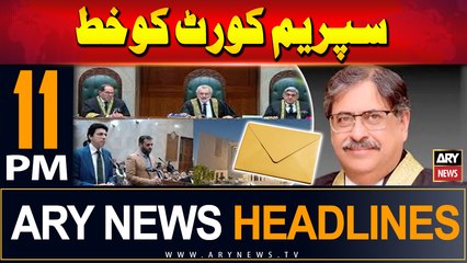 ARY News 11 PM Headlines | 29th June 2024 | Justice Atharmanullah's letter to SC