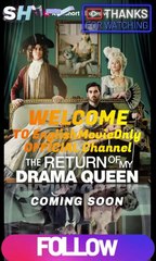 The Return Of My Drama Queen-Full Episode