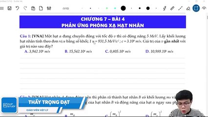BT - PHẢN ỨNG PHÓNG XẠ HẠT NHÂN