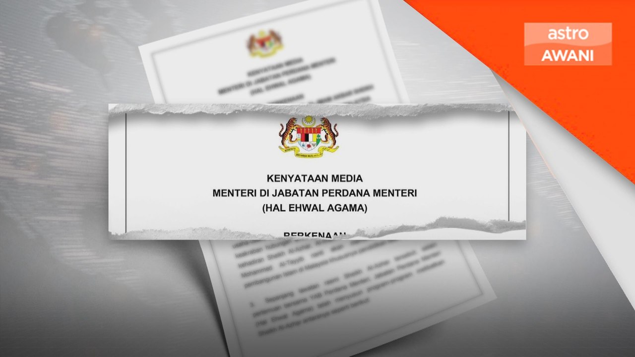 Lawatan rasmi: Sheikh Al-Azhar adakan lawatan ke Malaysia 2-5 Julai
