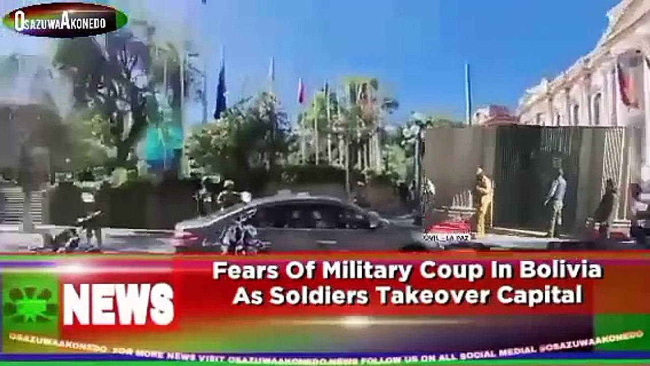 Fears Of Military Coup In Bolivia As Soldiers Takeover Capital ~ OsazuwaAkonedo