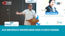 Kuliah Umum Universitas Parahyangan Bandung Dihadiri oleh Menteri Perdagangan