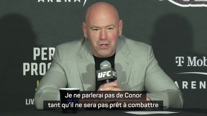 UFC 303 - White : "Je ne parlerai pas de McGregor tant qu'il ne sera pas prêt à combattre"