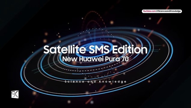New Phones 2024 — Huawei Pura 70 Satellite SMS Edition — Release Date, Features, Specs, Price