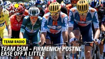 Dsm - firmenich PostNL - Team Radio - Stage 2 - Tour de France 2024