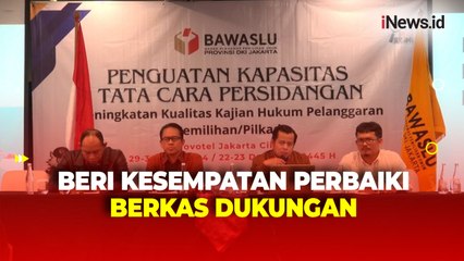 Bursa Pilgub DKI Jakarta, Bawaslu Beri Kesempatan Dharma Pongrekun Perbaiki Berkas Dukungan 1x24 Jam