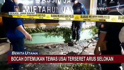 Bocah Hilang Terperosok ke Selokan Ditemukan Tewas Berjarak 1,5 Km dari TKP