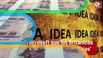 Revela Microsoft que los británicos están llenos de 'ideas millonarias'