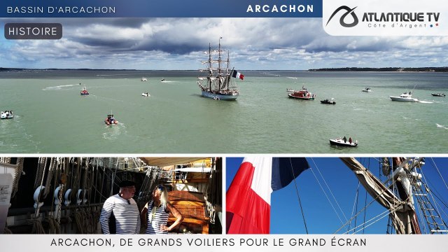 Arcachon, de grands voiliers pour le grand écran