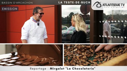 Reportage  Mirgalet La Chocolaterie