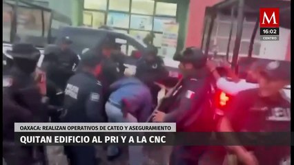 En Oaxaca, las autoridades realizaron un cateo en el edificio del PRI tras haber sido despojado