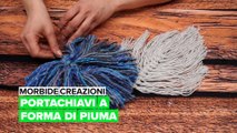 Morbide creazioni: Portachiavi a forma di piuma