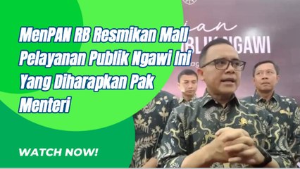 MenPAN RB Resmikan Mall Pelayanan Publik Ngawi & Harapannya