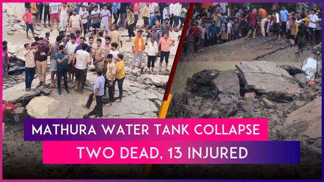 Mathura Water Tank Collapse: Two Dead, 13 Injured After Water Tank Collapses In Uttar Pradesh