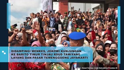 Didampingi Menkes, Jokowi Kunjungan Ke Barito Timur Tinjau RSUD Tamiyang Layang Dan Pasar Temenggoeng Jayakarti