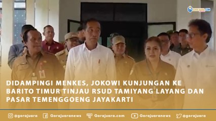 DIDAMPINGI MENKES, JOKOWI KUNJUNGAN KE BARITO TIMUR TINJAU RSUD TAMIYANG LAYANG DAN PASAR TEMENGGOENG JAYAKARTI