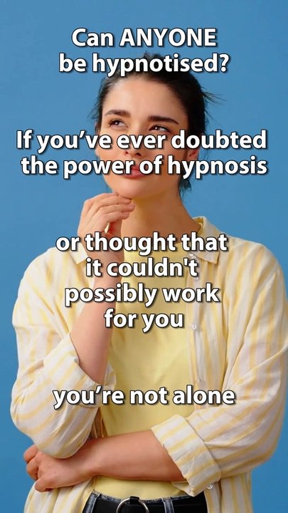 Hypnosis & Can Anyone Be Hypnotized?