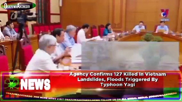 Agency Confirms 127 Killed In Vietnam Landslides, Floods Triggered By Typhoon Yagi ~ OsazuwaAkonedo