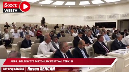 AKP'li belediyeye milyonluk festival tepkisi