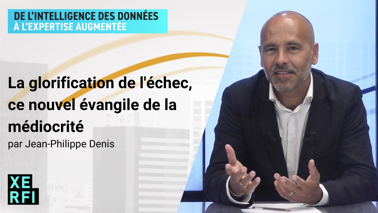 La glorification de l'échec, ce nouvel évangile de la médiocrité [Jean-Philippe Denis]