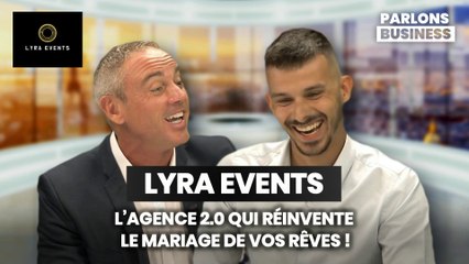 Download Video: LYRA EVENTS : L'Agence 2.0 qui Réinvente le Mariage de Vos Rêves.