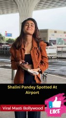 Shalini Pandey Spotted At Airport
