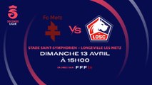 Seconde Ligue : FC Metz - LOSC Lille en direct