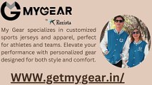 GET MY GEAR- Best Custom Sports Jerseys in Bengaluru