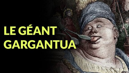 Mythologie Française : Le Géant Gargantua