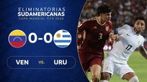 Venezuela vs Uruguay (0-0) | Eliminatorias 2026 | Fecha 8