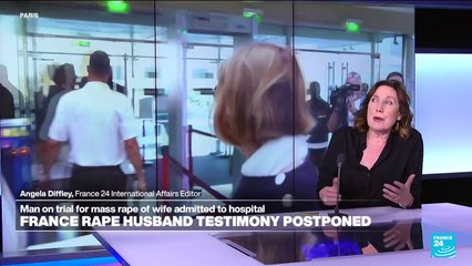 Testimony of Frenchman for mass rape of drugged wife postponed again