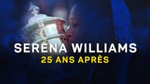 US Open - Serena Williams, 25 ans après