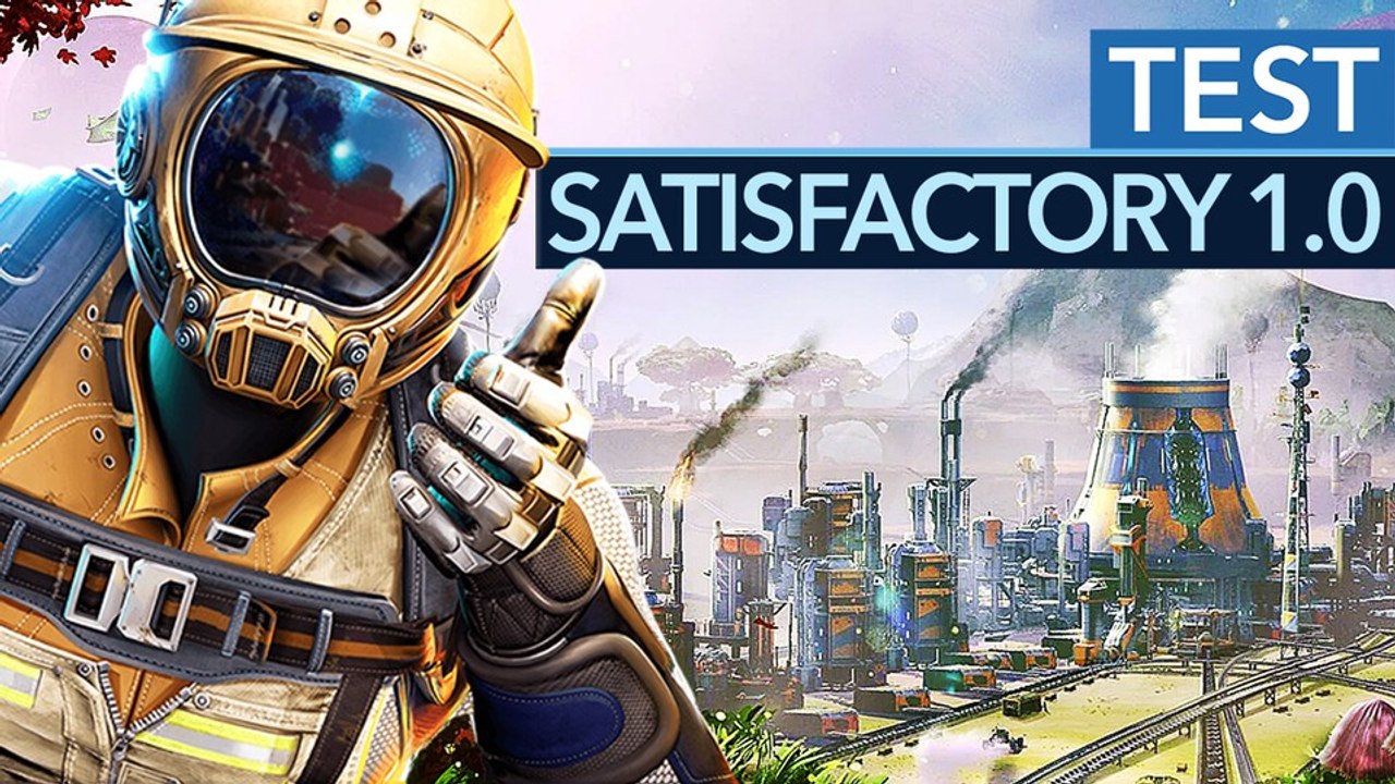 Satisfactory - test-video zur version 1.0