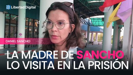 La madre de Daniel Sancho visita a su hijo en la prisión