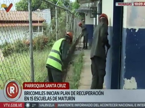 Monagas | Bricomiles ejecutan plan de recuperación en 15 escuelas de Maturín