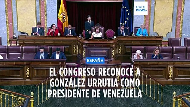 El Congreso español vota a favor de reconocer a González Urrutia como presidente electo de Venezuela