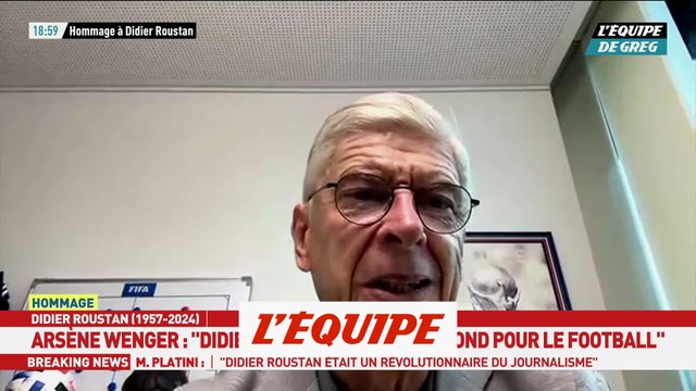Wenger : «Didier Roustan avait un amour profond pour le football» - Foot - Disparition