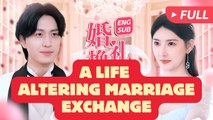 A Life,altering Marriage Exchange